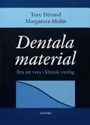 Dentala material; Tore Dérand; 2004