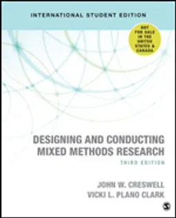 Designing and Conducting Mixed Methods Research; John W. Creswell; 2018