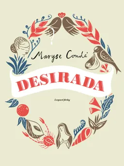 Desirada; Maryse Condé; 2009