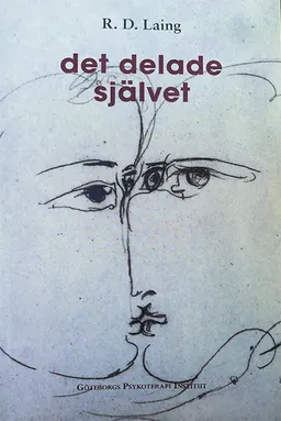 det delade självet; R D Laing; 2014