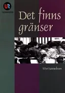 Det finns gränser; Wiwi Samuelsson; 1999