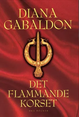 Det flammande korset; Diana Gabaldon; 2003