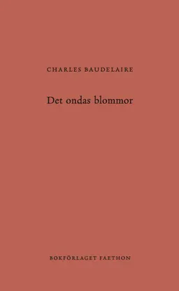 Det ondas blommor; Charles Baudelaire; 2023