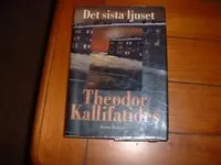 Det sista ljuset; Theodor Kallifatides; 1995