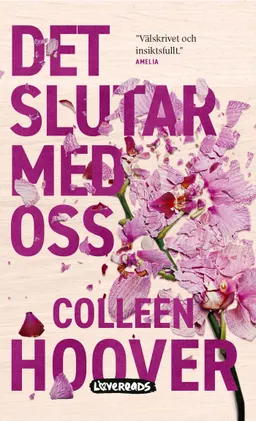 Det slutar med oss; Colleen Hoover; 2021