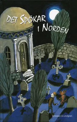 Det spökar i Norden; 9-12 år; 2006