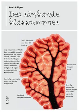 Det tänkande klassrummet; Ann S. Pihlgren; 2013