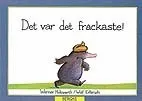 Det var det fräckaste!; Werner Holzwarth; 2002