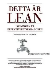 Detta är lean; Niklas Modig, Pär Åhlström; 2014