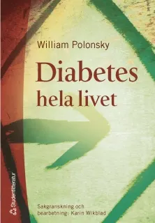 Diabetes hela livet; William Polonsky; 2002