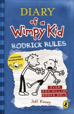 Diary of a Wimpy Kid: Rodrick Rules; Jeff Kinney; 2009