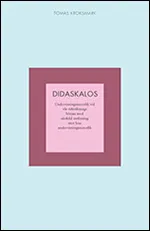 Didaskalos; Tomas Kroksmark; 2009