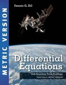 Differential Equations with Boundary-Value Problems, International Metric; Dennis G. Zill; 2018