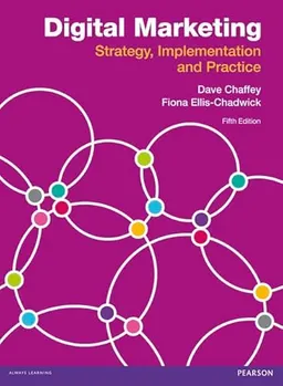 Digital marketing : strategy, implementation and practice; Dave Chaffey; 2012