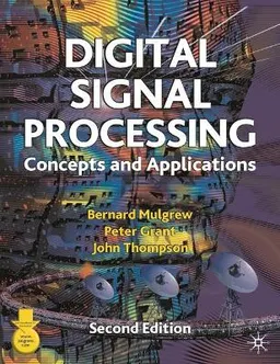 Digital signal processing : concepts and applications; Bernard Mulgrew; 2003