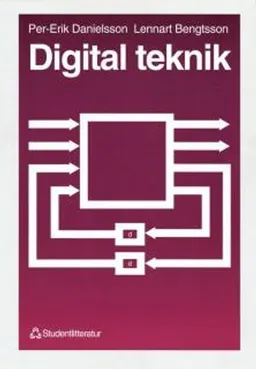 Digital teknik; Per-Erik Danielsson, Lennart Bengtsson; 1996