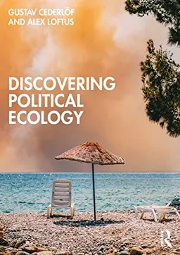 Discovering political ecology; Gustav Cederlöf; 2024