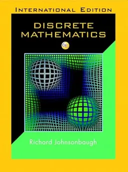 Discrete mathematics; Richard Johnsonbaugh; 2005