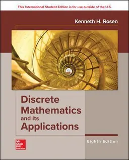 Discrete mathematics and its applications; Kenneth H. Rosen; 2019