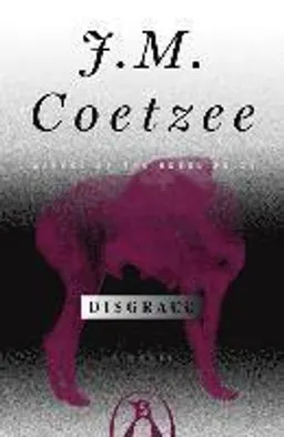 Disgrace; J M Coetzee; 2000