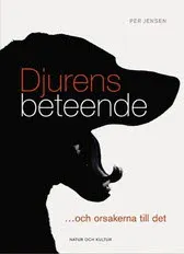 Djurens beteende : [-och orsakerna till det]; Per Jensen; 2006