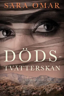 Dödstvätterskan; Sara Omar; 2018