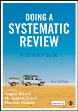 Doing a Systematic Review; Angela Boland, Gemma Cherry; 2017