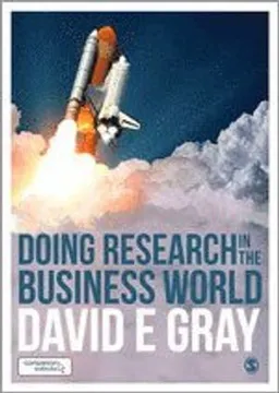 Doing research in the business world; Gray; 2017