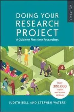 Doing your research project : a guide for first-time researchers; Judith Bell; 2018