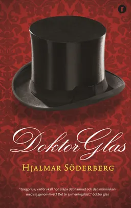 Doktor Glas; Hjalmar Söderberg; 2012