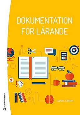 Dokumentation för lärande; Daniel Sandin; 2014