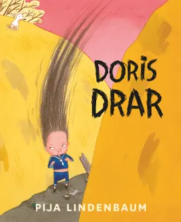 Doris drar; Pija Lindenbaum; 2018