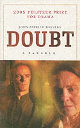 Doubt; John Patrick Shanley; 2005