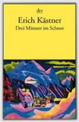 Drei Männer im Schnee; Erich Kästner; 1987