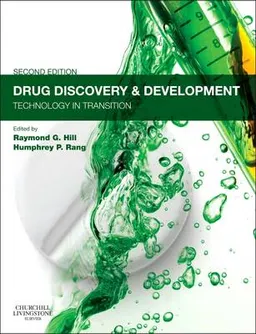 Drug Discovery and Development; Raymond G Hill; 2012