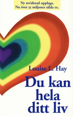 Du kan hela ditt liv; Louise L Hay; 1997