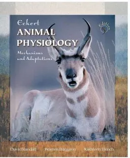 Eckert Animal Physiology; David Randall, French Kathleen; 2001