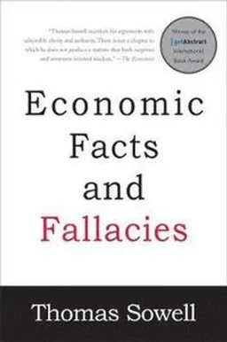 Economic facts and fallacies; Thomas Sowell; 2011