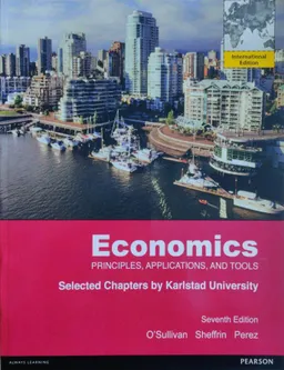 Economics, Principles, Applications and tools; O´Sullivan, A. & Sheffrin, S. & Perez; 2019