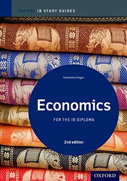 Economics Study Guide: Oxford IB Diploma Programme; Constantine Ziogas; 2012