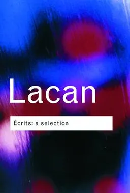 Ecrits; Jacques Lacan; 2001