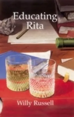 Educating Rita; Willy Russell; 2000