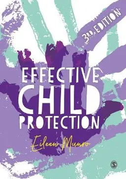 Effective child protection; Eileen Munro; 2020