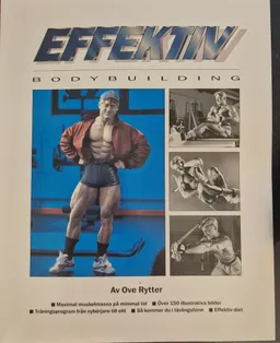 Effektiv Bodybuilding; Ove Rytter; 2008