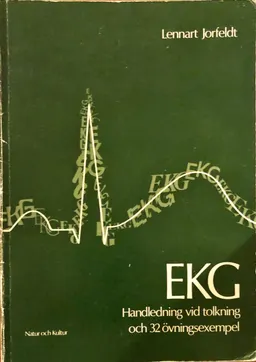 EKG : Handledning vid tolkning och 32 övningsexempel; Lennart Jorfeldt; 1995