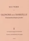 Ekonomi och Samhälle 1 Förståendesociologins grunder Sociologiska begrepp; Max Weber; 1983