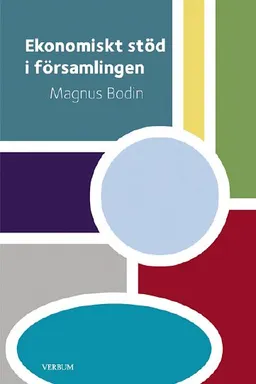 Ekonomiskt stöd i församlingen; Magnus Bodin; 2013