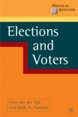 Elections and voters; Cees van der Eijk; 2009