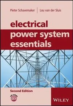 Electrical Power System Essentials; Pieter Schavemaker, Lou van der Sluis; 2017