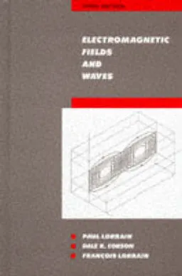 Electromagnetic Fields and Waves/International Students Edition; Paul Lorrain, Dale R. Corson; 1987